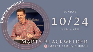 Marty Blackwelder - 10AM