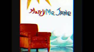 Watch Marry Me Jane Ordinary video