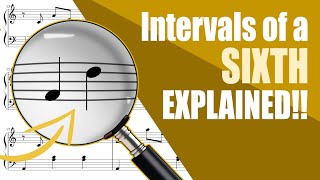 Music Theory Education - Intervals /// Intervals of A Sixth (6 of 10)