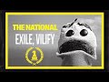 Exile, Vilify