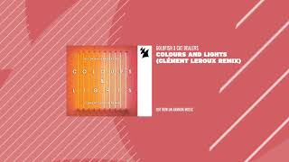 Colours & Lights (Clément Leroux Remix) By Goldfish X Cat Dealers