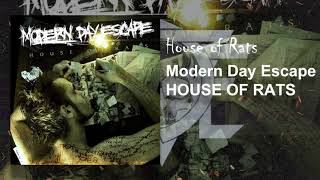 Watch Modern Day Escape House Of Rats video