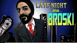 Late Night With Broski - On Borrowed Time With Tonkasaw Late Nightkumite