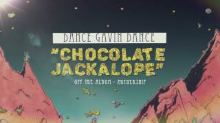 Watch Dance Gavin Dance Chocolate Jackalope video
