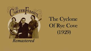 Watch Carter Family Cyclone Of Rye Cove video