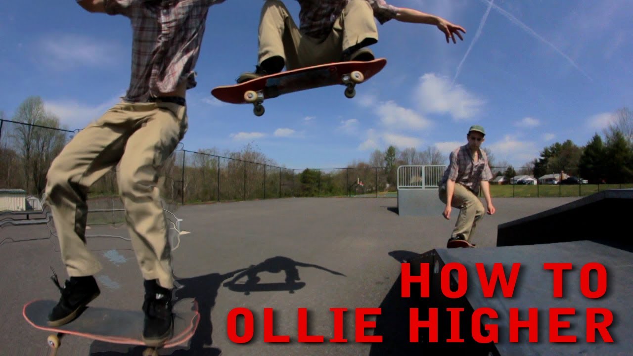 How To Ollie Higher On A Skateboard For Beginners While Moving Trick