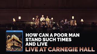 Watch Joe Bonamassa How Can A Poor Man Stand Such Times And Live video