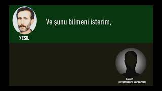 Yeşille Tilki Selim Konuşması...