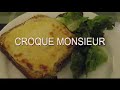 CROQUE MONSIEUR