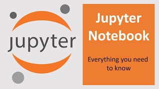 Jupyter Notebook Anaconda - Introduction, Installation & Features
