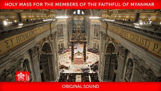 16 May 2021 Holy Mass for the members of the faithful of Myanmar Pope Francis