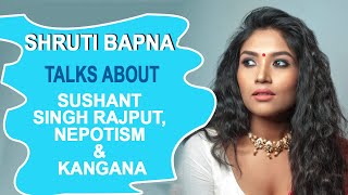 Shruti Bapna Nepotism Debate Is Getting Messy & Vicious Sushant Singh Rajput Kangana