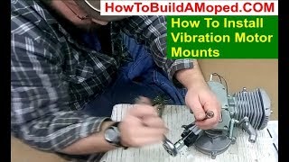 How To Install Vibration Motor Mounts How To Build a Motorized Bicycle Part 7