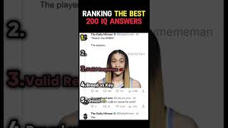 Ranking The Best 200 Iq Answers