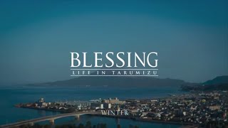 垂水市PR-fullver／日本語【Blessing-winter life in Tarumizu,Japan 4K（full.ver／日本語）】