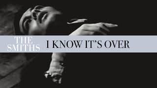 Watch Smiths I Know Its Over video