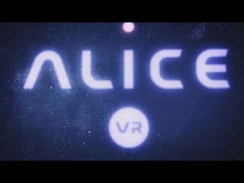 Alice VR - What will you discover? [STORY TRAILER]