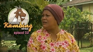 Full Pondok Kambing Opah Episod 2