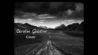 Turgut Turcihan - Derdim Çoktur Cover