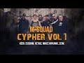 M-Squad - Cypher vol.1. (közr. Essemm, Ketioz, Mikee Mykanic...