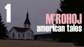 Mrohoj American Tales - Part 1 Season 2