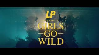 LP - Girls Go Wild ( Music )