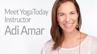 Meet YogaToday Instructor Adi Amar