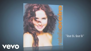 Natalia Oreiro - Que Si, Que Si (Official Audio)