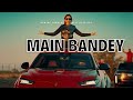 Main Bandey (Remix)Jasmine Sandlas | #mainbandey #remix #punjabiremix #viralremix  #india #pakistan