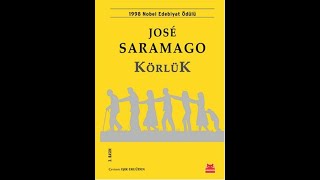 KÖRLÜK - Jose Saramago Bölüm 1