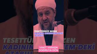 Tesettür Deyip Geçme, O Allahın Cc Emridir