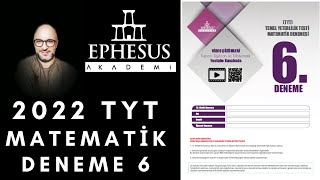 Ephesus Tyt Deneme 6 Matematik Çözümleri