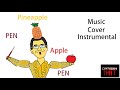 PPAP Pen Pineapple Apple Pen (Music Cover) Instrumental