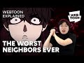 THE WORST NEIGHBORS EVER • Sweet Home • WEBTOON
