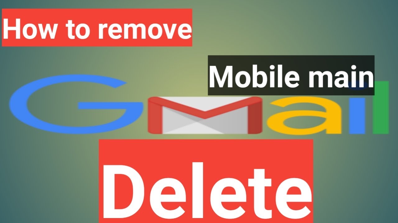 km How to remove Gmail account in mobile mobile ma km How to remove Gmail account in mobile mobile ma