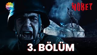 Nöbet 3. Bölüm