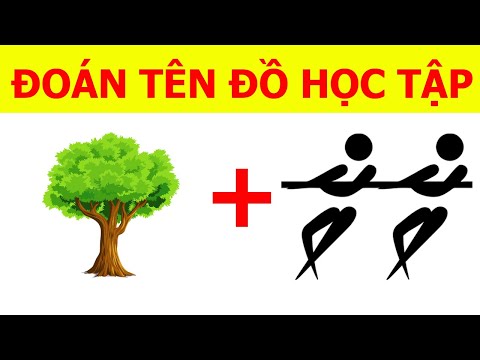 Đố vui nhìn hình đoán tên các đồ dùng học tập qua hình ảnh