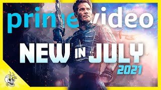 Best Movies & Shows New On Prime Video In July 2021 Flick Connection