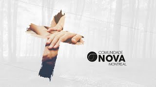 ✝️ ️ Comunidade Nova Montreal | Servo Modelo | Léo Aboud | #cultoonline