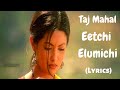 Eechi Elumichi Song (Lyrics) | Taj Mahal