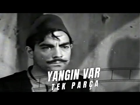 Yangın Var - Türk Filmi