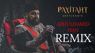 CVRTOON - Payitaht Abdulhamid - Intro (REMIX) Soundtrack