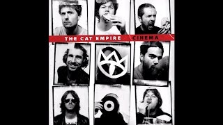 Watch Cat Empire On My Way video