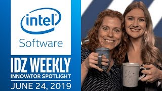 Announcing Innovator Spotlight: The Show! | IDZ Weekly | Intel Software