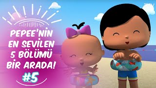 Pepeenin En Sevilen 5 Bölümü Bir Arada Düşyeri