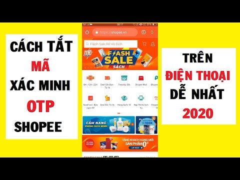 Cách Tắt Mã Xác Minh OTP Shopee Trên Điện Thoại Dễ Nhất 2020