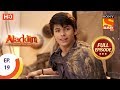 Aladdin - Ep 19 - Full Episode - 14th September, 2018