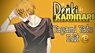 Yagami Yato Denki edit (Wear Headphones✨🎧)18+