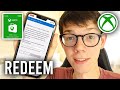 How To Redeem Xbox Gift Card On Xbox App - Full Guide