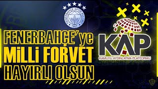 SONDAKİKA Milli FORVET Fenerbahçe'de! İşte KAP Tarihi ve Detaylar... Bir de AYRI